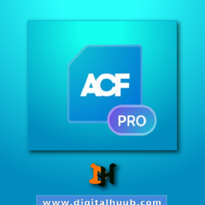 ACF Pro WP Plugin dashboard showing custom fields repeater blocks flexible content and options page settings on DigitalHuub
